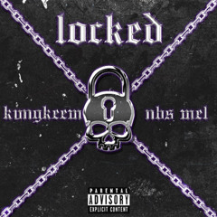 KvngKeem X NBS Mel - Locked