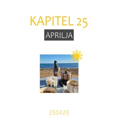 KAPITEL 25 - APRILJA - JULEZZ SELECTION - 25-04-25