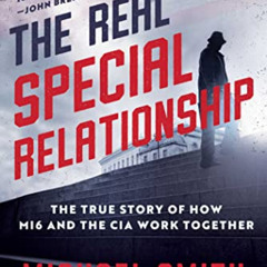 [Get] PDF 🗂️ The Real Special Relationship: The True Story of How MI6 and the CIA Wo