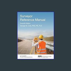 Read^^ 📚 PPI Surveyor Reference Manual, 7th Edition – A Complete Reference Manual for the PS and F