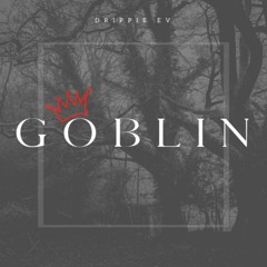 Goblin (prod. young tara)
