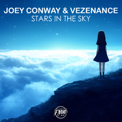 Joey Conway & Vezenance - Stars In The Sky [FUTURE HOUSE]