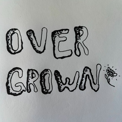 Overgrown