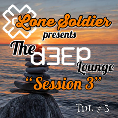 The D3EP Lounge "Session 3"