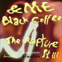 RAPTURE Part.III Orchestra Kimotion remix