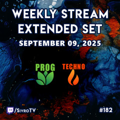 Live @ Twitch.tv/SivroTV - 09/09/2025 [6hr Extended Set]