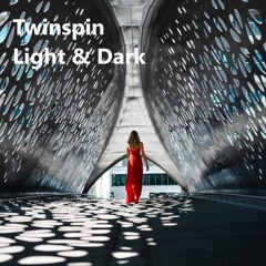 Twinspin - Light & Dark