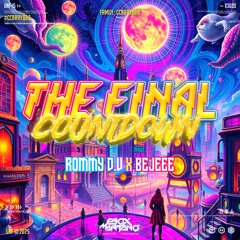 THE FINAL COUNTDOWN ( ENOX MANTANO X ROMMY D.V X BEJEEE )#CCBRAY888