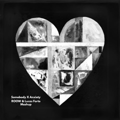 Somebody FISHER X Anxiety Iframe Doechii (ROOW & Lucas Forte Mashup)