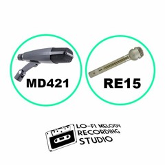 LOFAMEL Drum Loop - 03 - RE15 + MD421 blended in 7Ch recording