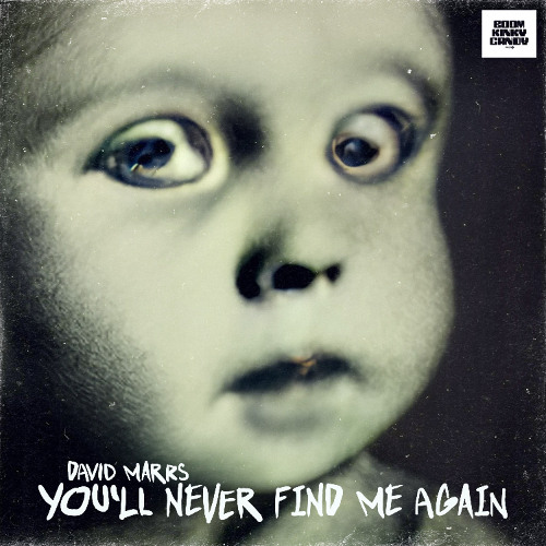 You'll Never Find Me Again