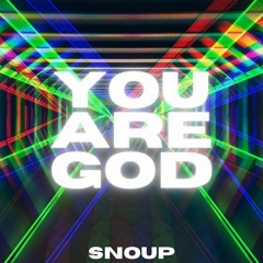 You Are God