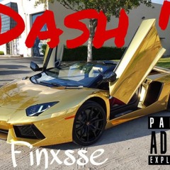 Dash!- OTM Baby  X Baby Finxsse X Politik