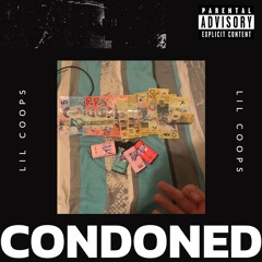 Condoned