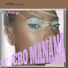 EL PISINGO - muero mañana,