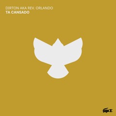 DIRTON AKA REV. ORLANDO - Ta Cansado