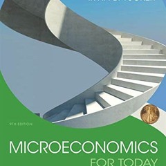 [Read] EPUB KINDLE PDF EBOOK Microeconomics For Today by  Irvin B. Tucker 💖