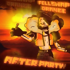 [Fellswap Orange] - After Party
