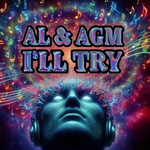 AL & AGM - I'LL TRY