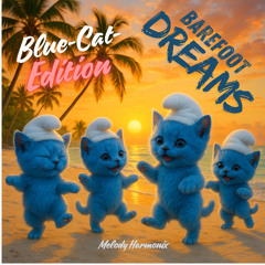 Barefoot Dreams (BlueCat-Single)