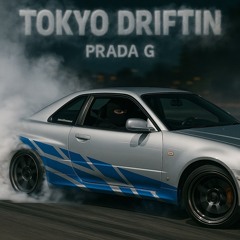 TOKYO DRIFTIN