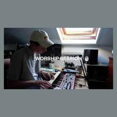 Worship Session - 22/05/20