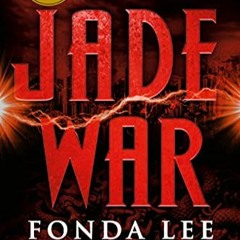 READ/DOWNLOAD#> Jade War (The Green Bone Saga Book 2) FULL BOOK PDF & FULL AUDIOBOOK