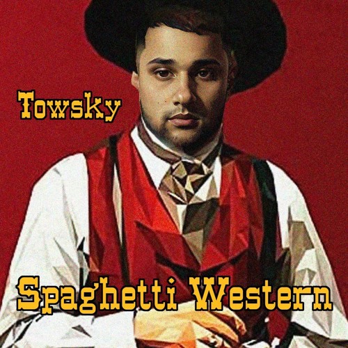 Towsky - Spaghetti Western (Theme Edit)