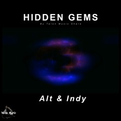 Hidden Gems: Alt & Indy