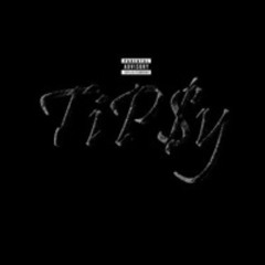 Tipsy [Prod. By Arkitect]