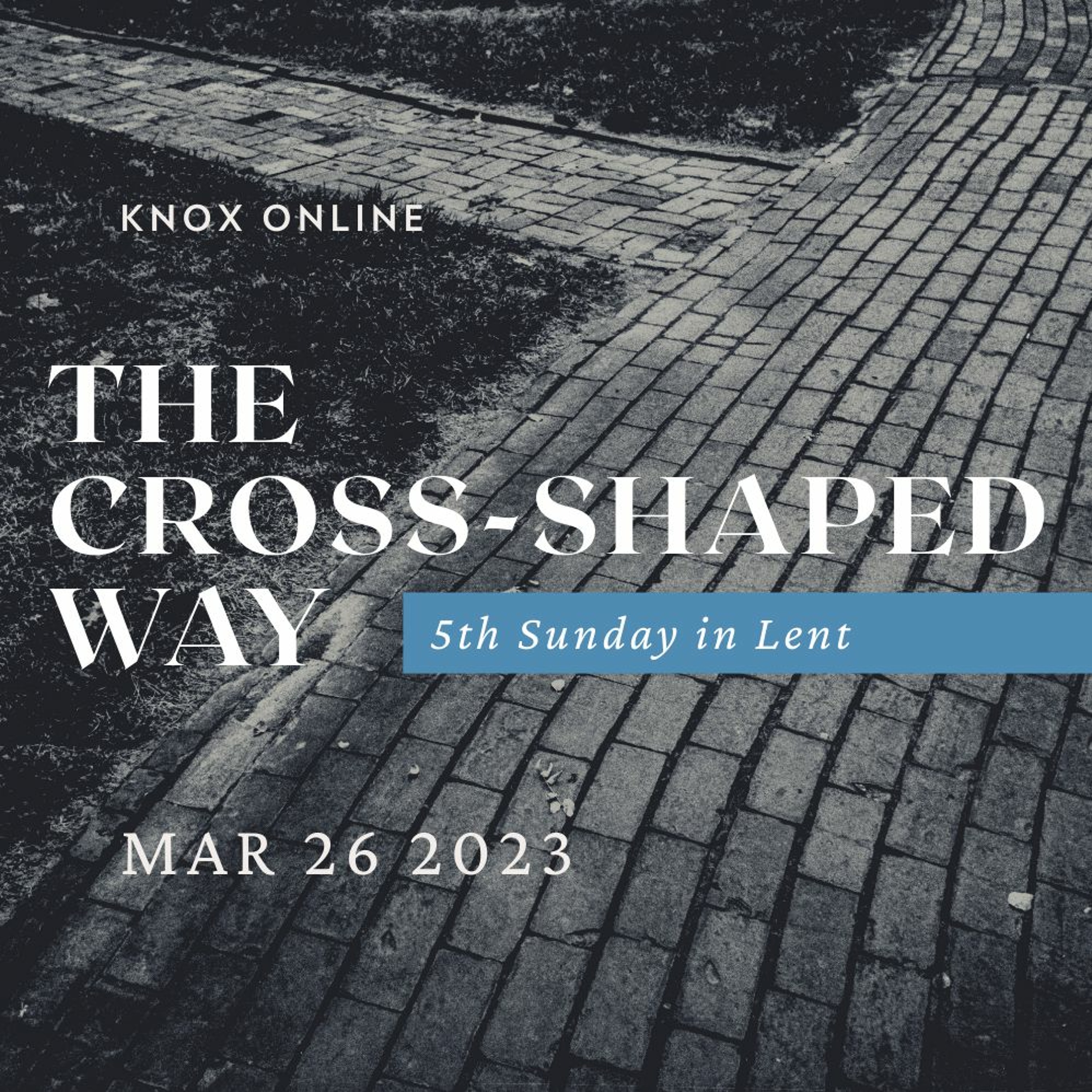 March 26, 2023 | John 19:16-17; Mark 15:21-22 | Lent V: Take Up Your Cross episode artwork
