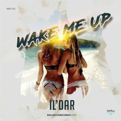 Il'Dar - You Wake Me Up (Original Mix)