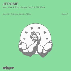 The Truth Is Never Bitter Mix - for Jerome on Rinse France 10_1_2020