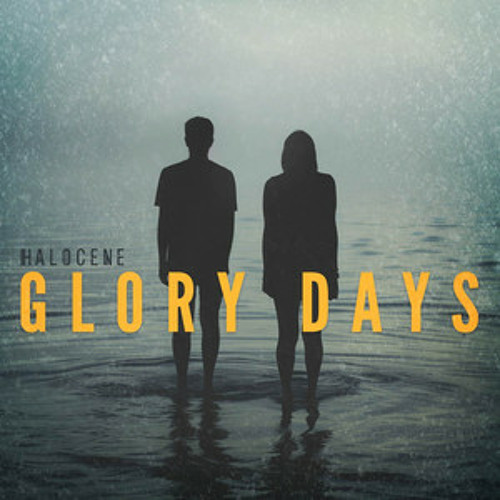 Halocene - GloryDays