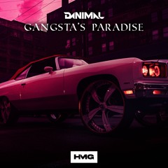 Danimal - Gangsta's Paradise