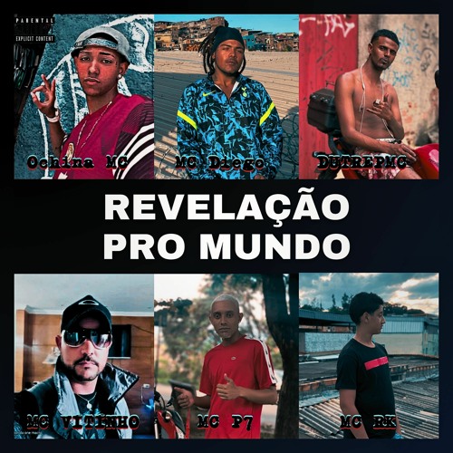 Revelação Pro Mundo - Ochina Mc X Mc Diego X Dutrepmc X Vitinho X P7 X MC RK