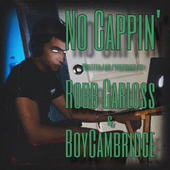 No Cappin (feat. BoyCambridge) [2020 demo]