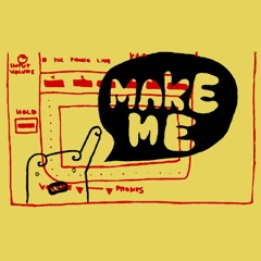 Make Me - Hello Moon