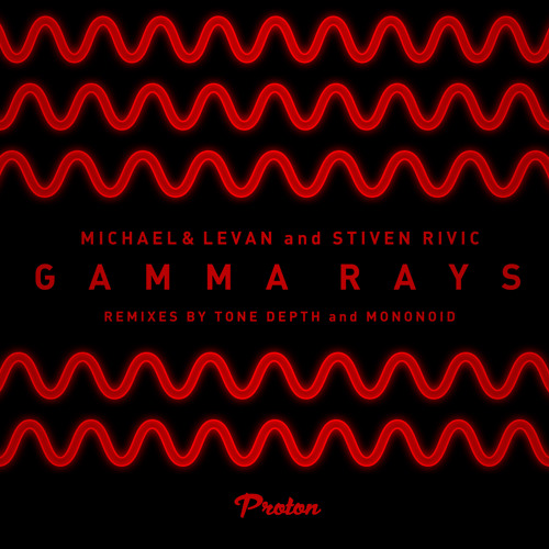 Gamma Rays (Mononoid Overseas Rework)