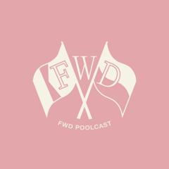 FWD Poolcast Vol. 52 Mixed by DJason