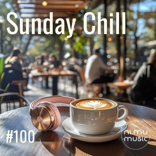 Sunday Chill Radio Show ep100