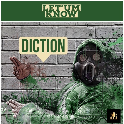 Diction - Let'um Know(Dmix)