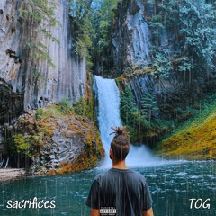 TOG - sacrifices (prod. Horizon)