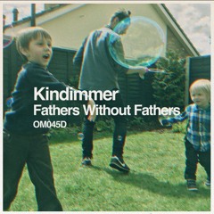 PREMIERE : Kindimmer - Fathers Without Fathers