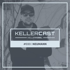KellerCast #033 | Neumann