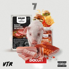 Bacon 🥓 (ft Super Figue x PussyWhite)