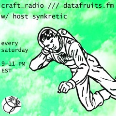 craft_radio w/ host Synkretic - 04292023