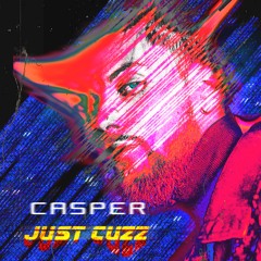 Casper - Always Felt Like