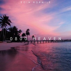 Eoin Normile-0800 Heaven