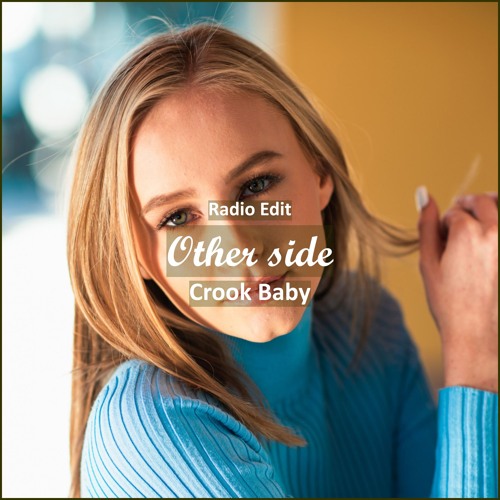 Crook Baby - Other Side [ Car Music & G-House Music]